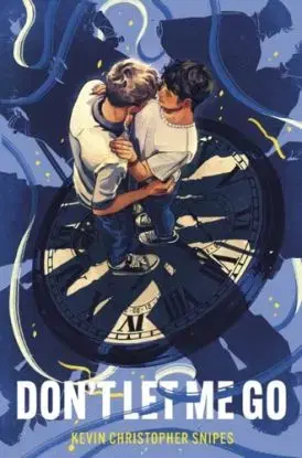 Don't Let Me Go - Kevin Christopher Snipes
