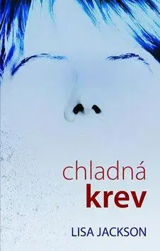 Chladná krev - Lisa Jackson
