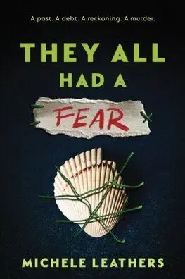 They All Had a Fear - They All Had a Reason 3 - Michele Leathers