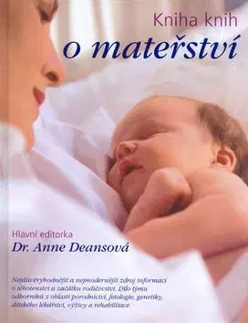 Kniha knih o mateřství - Anne Deansová