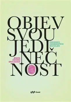 Objev svou jedinečnost - Jindra Hraško Brousková