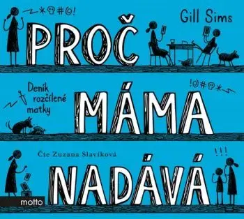 Proč máma nadává - audiokniha - Gill Sims
