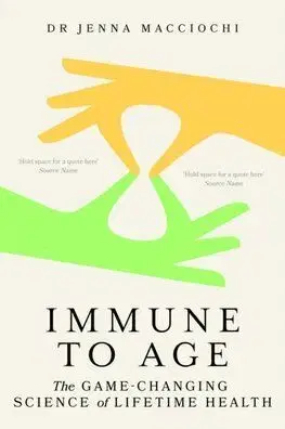 Immune to Age - Jenna Macciochi
