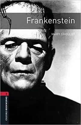Oxford Bookworms Library - Level 3 - Frankenstein audio pack - Mary Shelley