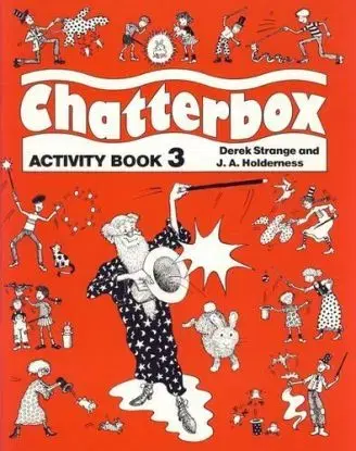 Chatterbox 3. Activity Book - Derek Strange