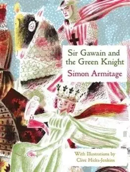 Sir Gawain and the Green Knight - Simon Armitage