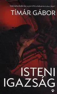 Isteni igazság - Gábor Tímár