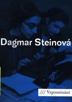 Vzpomínání - Dagmar Stein