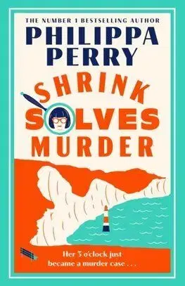 Shrink Solves Murder - Philippa Perry
