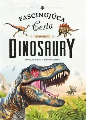 Fascinujúca cesta do praveku: Dinosaury