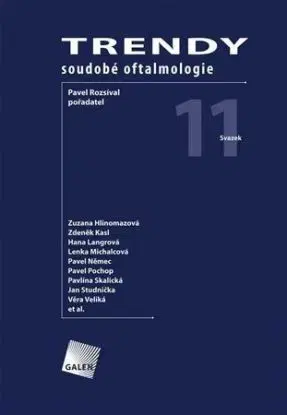 Trendy soudobé oftalmologie. Svazek 11 - Pavel Rozsíval