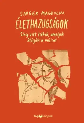 Élethazugságok - Magdolna Singer