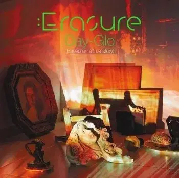 Erasure - Day-Glo (Based On A True Story) CD - Erasure