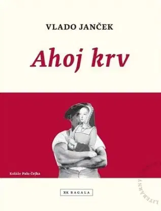 Ahoj krv - Vlado Janček