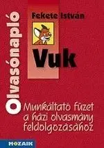 Vuk - Olvasónapló Fekete István - Zsolt Miklya