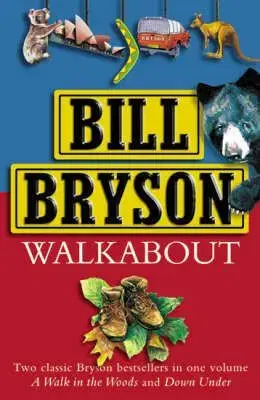 Walkabout - Bill Bryson