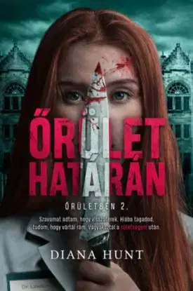 Őrület határán - Diana Hunt