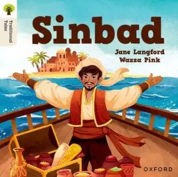 Oxford Reading Tree Traditional Tales: Level 2: Sinbad - Jane Langford