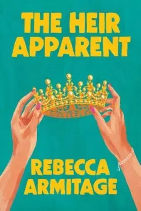 The Heir Apparent - Rebecca Armitage