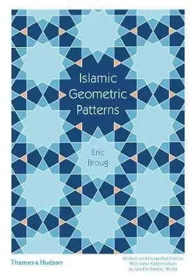 Islamic Geometric Patterns - Eric Broug