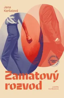 Zamatový rozvod - Jana Karšaiová, Eva Mesárová