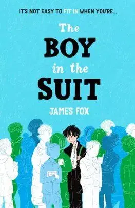 The Boy in the Suit - James Fox