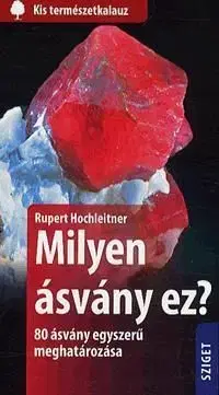Milyen ásvány ez? - Rupert Hochleitner
