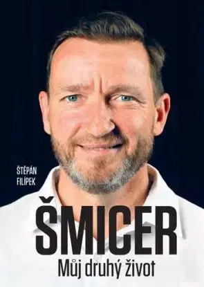 Vladimír Šmicer: Můj druhý život, 2. vydání - Štěpán Filípek