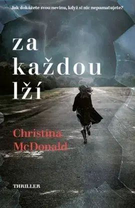 Za každou lží - Christina McDonald
