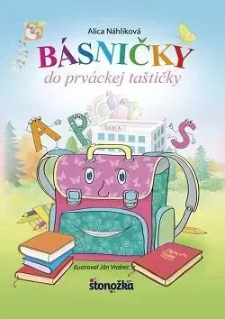 Básničky do prváckej taštičky - Alica Náhliková