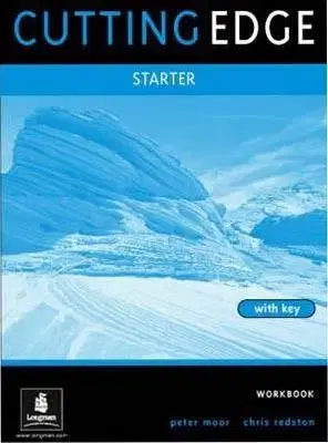 Cutting Edge: Starter Workbook (with Key) - Sara Cunningham
