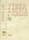 Výber z diela Luby Štefan - Štefan Luby
