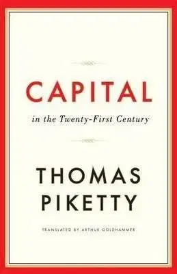 Capital in the Twenty-First Century - Thomas Piketty