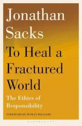 To Heal a Fractured World - Sir Jonathan Sacks