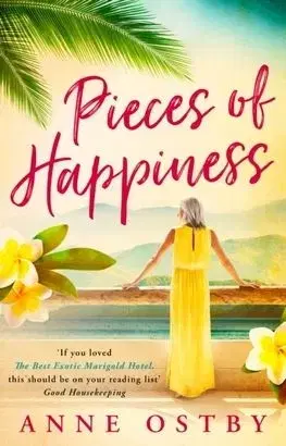 Pieces of Happiness - Anne Ostby