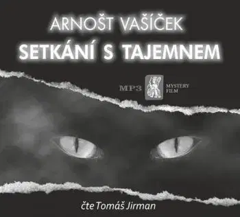 Setkání s tajemnem - audiokniha - Arnošt Vašíček