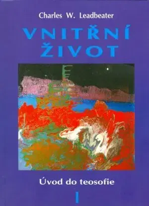 Vnitřní život - Leadbeater Charles Webster