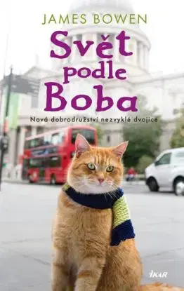 Svět podle Boba, 2. vydání - James Bowen