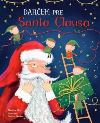 Darček pre Santa Clausa - Martina Orsi