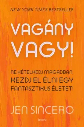Vagány vagy! - Jen Sincerová