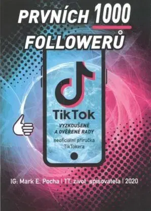 Prvních 1000 followerů - Mark E. Pocha
