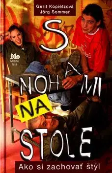 S nohami na stole - Gerit Kopietzová