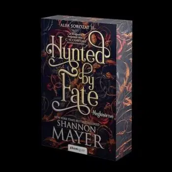 Hunted by Fate - Megkísértve - Éldekorált kiadás - Shannon Mayer