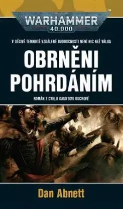 Obrněni pohrdáním - Dan Abnett