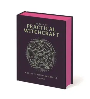 The Book of Practical Witchcraft - Pamela Ball