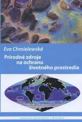 Prírodné zdroje na ochranu životného prostredia - Eva Chmielewská