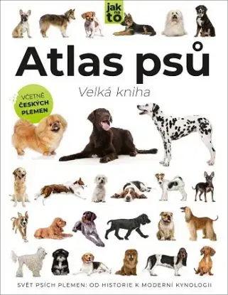 Velká kniha - Atlas psů - Tom Jackson