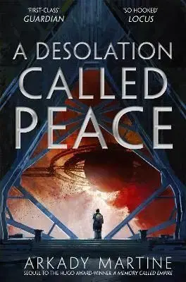 A Desolation Called Peace - Arkady Martineová