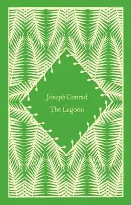 The Lagoon - Joseph Conrad