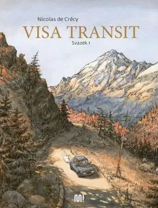 Visa transit - Svazek 1 - Nicolas de Crécy
